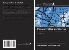 Bookcover of Pena privativa de libertad