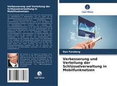 Bookcover of Verbesserung und Verteilung der Schlüsselverwaltung in Mobilfunknetzen