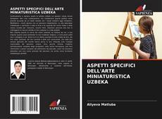 Buchcover von ASPETTI SPECIFICI DELL'ARTE MINIATURISTICA UZBEKA