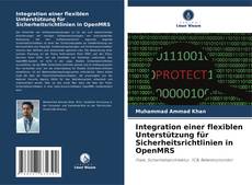 Bookcover of Integration einer flexiblen Unterstützung für Sicherheitsrichtlinien in OpenMRS