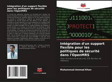 Intégration d'un support flexible pour les politiques de sécurité dans l'OpenMRS kitap kapağı