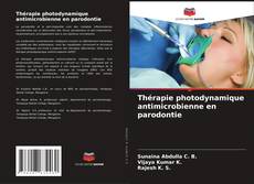 Capa do livro de Thérapie photodynamique antimicrobienne en parodontie 