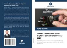 Bookcover of Indiens Gesetz zum Schutz digitaler persönlicher Daten, 2023