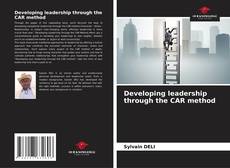 Buchcover von Developing leadership through the CAR method