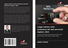 Bookcover of Legge indiana sulla protezione dei dati personali digitali, 2023