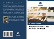 Bookcover of Ein Überblick über das Internet der Dinge