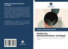 Bookcover of Politische Kommunikations strategie