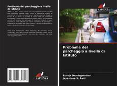 Buchcover von Problema del parcheggio a livello di Istituto