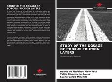 STUDY OF THE DOSAGE OF POROUS FRICTION LAYERS kitap kapağı