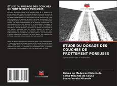 Bookcover of ÉTUDE DU DOSAGE DES COUCHES DE FROTTEMENT POREUSES