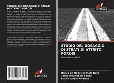 Couverture de STUDIO DEL DOSAGGIO DI STRATI DI ATTRITO POROSI