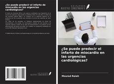 Buchcover von ¿Se puede predecir el infarto de miocardio en las urgencias cardiológicas?