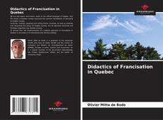 Borítókép a  Didactics of Francisation in Quebec - hoz