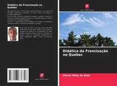 Capa do livro de Didática da Francisação no Quebec 