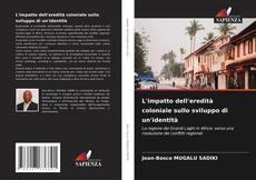 Buchcover von L'impatto dell'eredità coloniale sullo sviluppo di un'identità