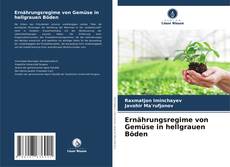 Bookcover of Ernährungsregime von Gemüse in hellgrauen Böden