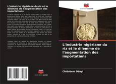 Capa do livro de L'industrie nigériane du riz et le dilemme de l'augmentation des importations 