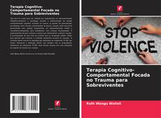 Capa do livro de Terapia Cognitivo-Comportamental Focada no Trauma para Sobreviventes 