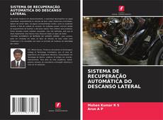 Bookcover of SISTEMA DE RECUPERAÇÃO AUTOMÁTICA DO DESCANSO LATERAL