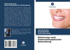 Bookcover of Betreuung nach kieferorthopädischer Behandlung