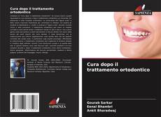 Bookcover of Cura dopo il trattamento ortodontico