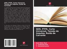 Capa do livro de SEM, PTFR, Corte Universal, Tensão de Impulso, Ruído de Corrente 