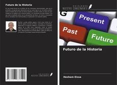 Bookcover of Futuro de la Historia