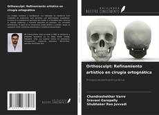 Capa do livro de Orthosculpt: Refinamiento artístico en cirugía ortognática 