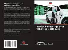 Portada del libro de Station de recharge pour véhicules électriques