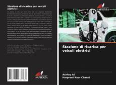 Bookcover of Stazione di ricarica per veicoli elettrici