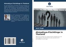 Bookcover of Ahmadiyya-Flüchtlinge in Thailand
