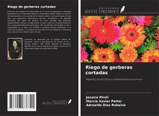 Bookcover of Riego de gerberas cortadas