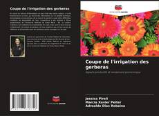Capa do livro de Coupe de l'irrigation des gerberas 