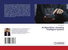Bookcover of AI Algorithms: Unveiling Intelligent Systems