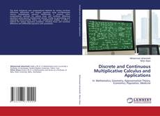 Portada del libro de Discrete and Continuous Multiplicative Calculus and Applications