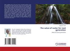 Обложка The value of water for next generation