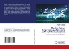 Buchcover von Mindful Eating: Empowering Adolescents with Nutrition Awareness
