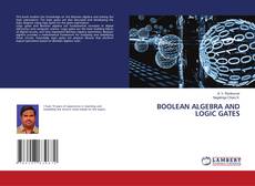 BOOLEAN ALGEBRA AND LOGIC GATES的封面