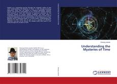 Capa do livro de Understanding the Mysteries of Time 