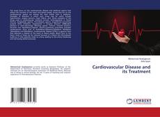 Bookcover of Cardiovascular Disease and its Treatment