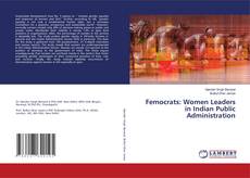Copertina di Femocrats: Women Leaders in Indian Public Administration