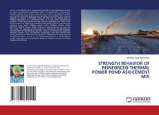 Buchcover von STRENGTH BEHAVIOR OF REINFORCED THERMAL POWER POND ASH-CEMENT MIX