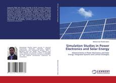 Couverture de Simulation Studies in Power Electronics and Solar Energy