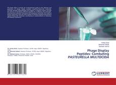 Bookcover of Phage Display Peptides: Combating PASTEURELLA MULTOCIDA