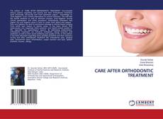 CARE AFTER ORTHODONTIC TREATMENT的封面