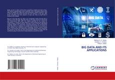 Bookcover of BIG DATA AND ITS APPLICATIONS