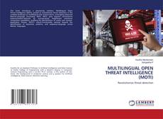 Bookcover of MULTILINGUAL OPEN THREAT INTELLIGENCE (MOTI)