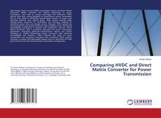 Bookcover of Comparing HVDC and Direct Matrix Converter for Power Transmission