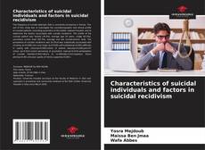 Buchcover von Characteristics of suicidal individuals and factors in suicidal recidivism
