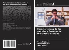 Capa do livro de Características de los suicidas y factores de reincidencia suicida 